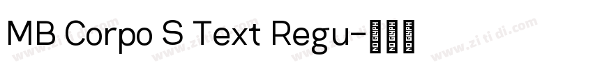 MB Corpo S Text Regu字体转换